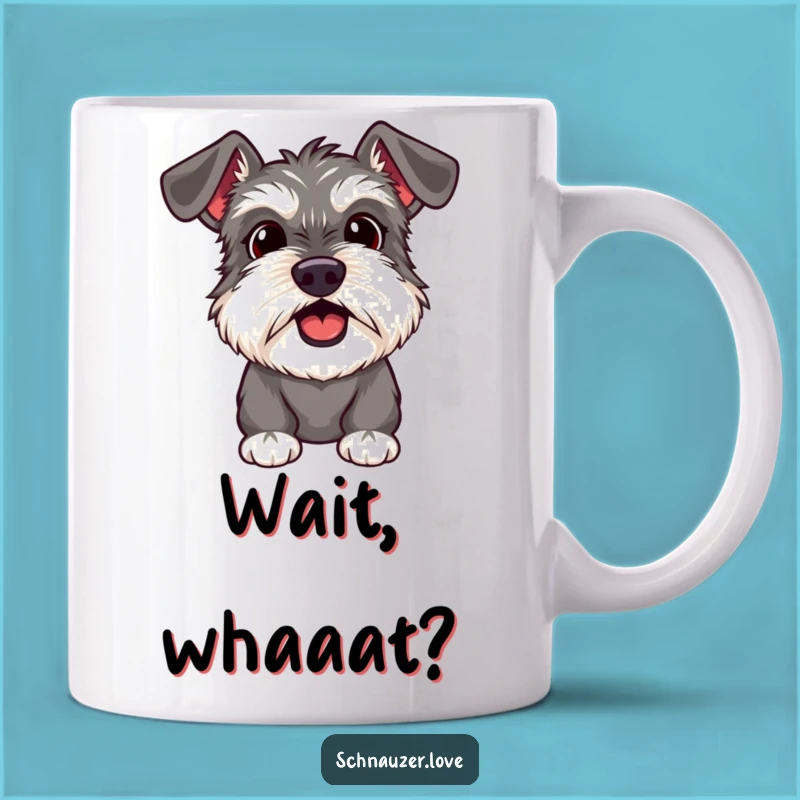 Funny Schnauzer Surprise Mug: Shocked Dog Reaction, Perfect Hilarious Funny Gift