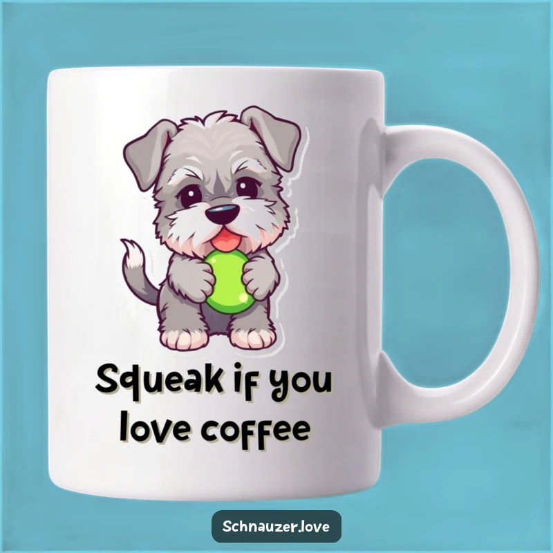 Funny Schnauzer Mug: Happy Fluffy Dog with Squeaky Toy, Perfect Humorous Pet Gift