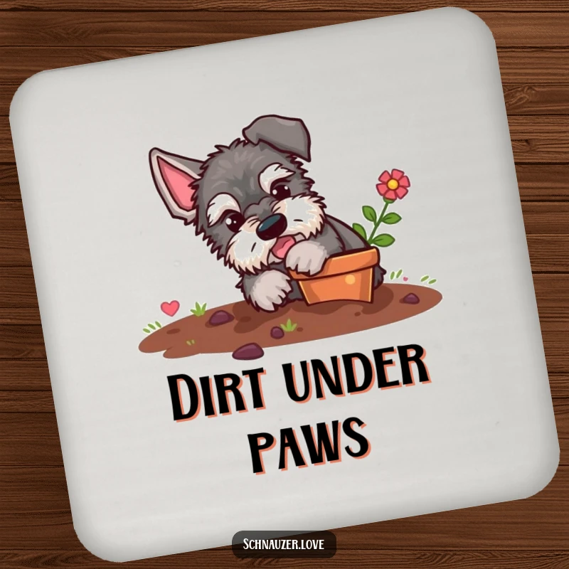 Funny schnauzer drink coaster, a fluffy dog with dirt-covered paws, digging in a flower pot, adding a touch of playful mischief.