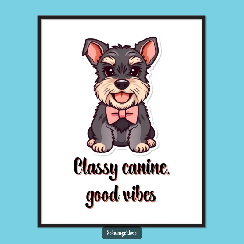 Elegant Funny Schnauzer Bowtie Poster: Dapper Dog Art, A Whimsical Funny Gift for Walls