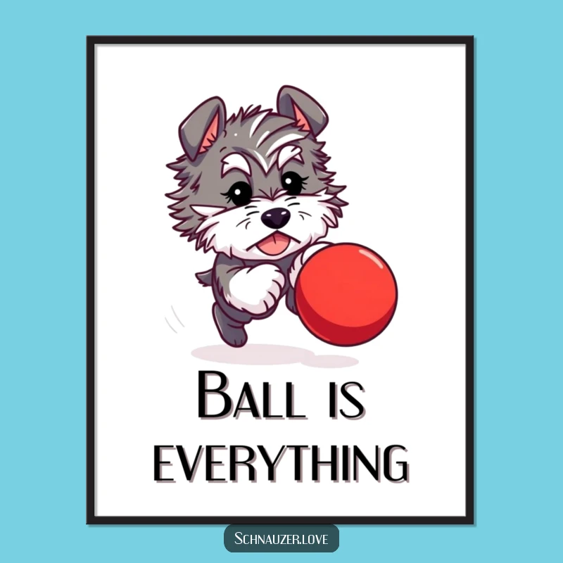 Funny Schnauzer Ball Chase Poster: Vibrant Art for Dog Lovers' Walls