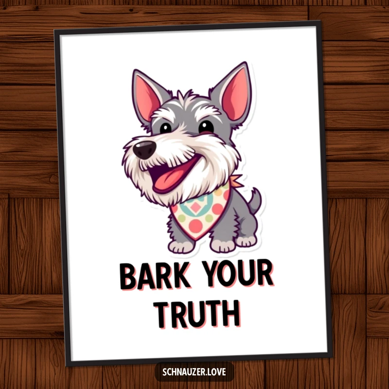 Funny Poster: A schnauzer wearing a patterned bandana is depicted barking with excitement, creating a lively and humorous piece of wall art.