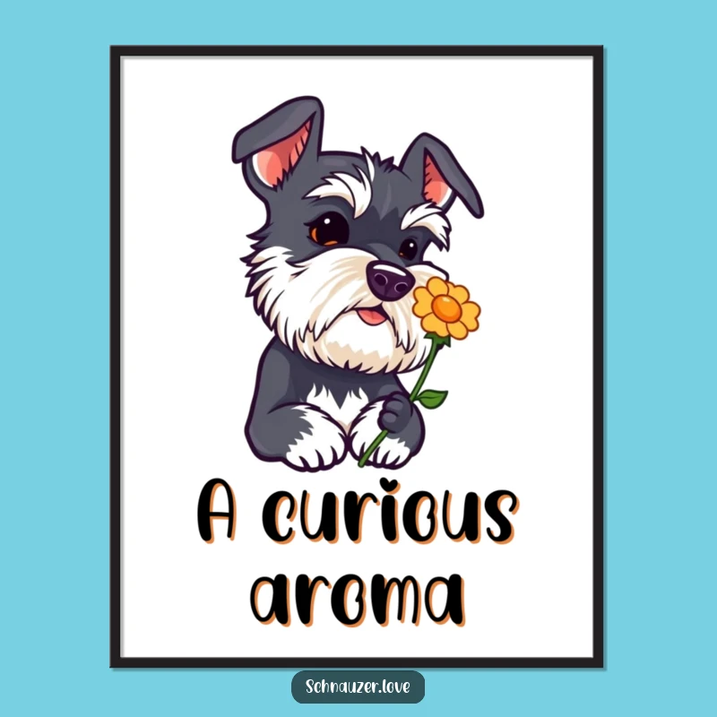Funny Schnauzer Curiosity Poster - Head Tilt Flower Sniffing Art