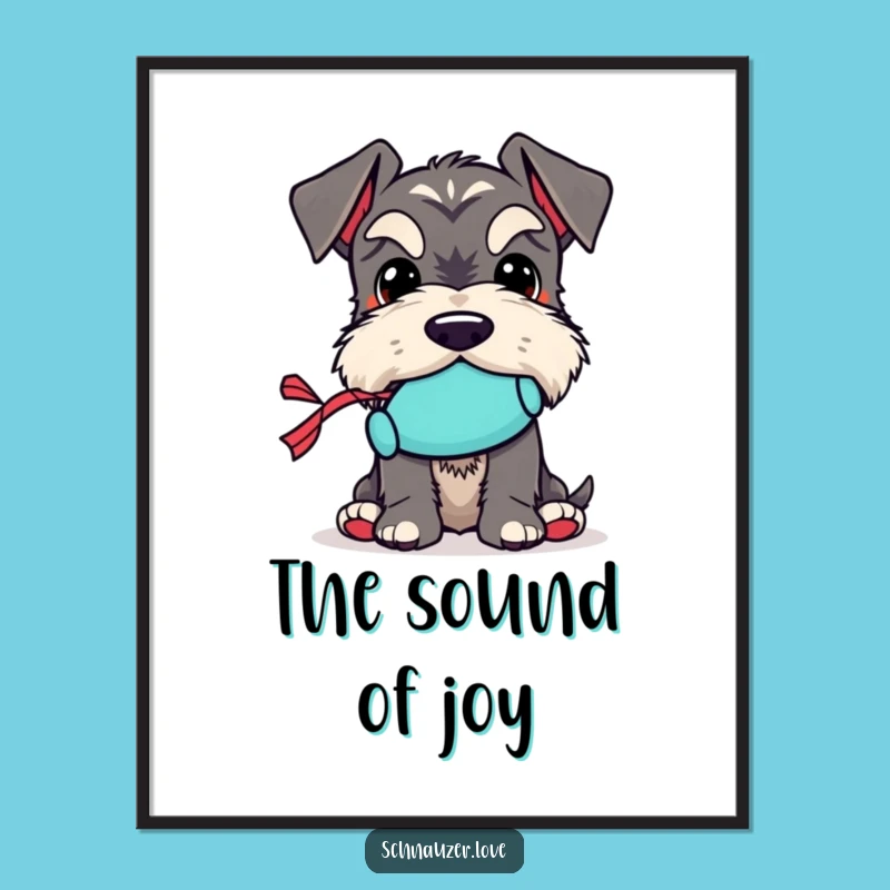 Funny Schnauzer Toy Poster: Squeaky Toy Art, Whimsical Wall Decor Gift