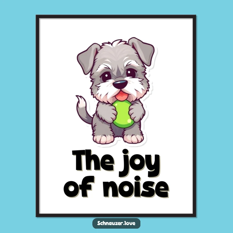 Funny Schnauzer Poster: Adorable Fluffy Dog with Squeaky Toy, Humorous Pet Wall Art Gift