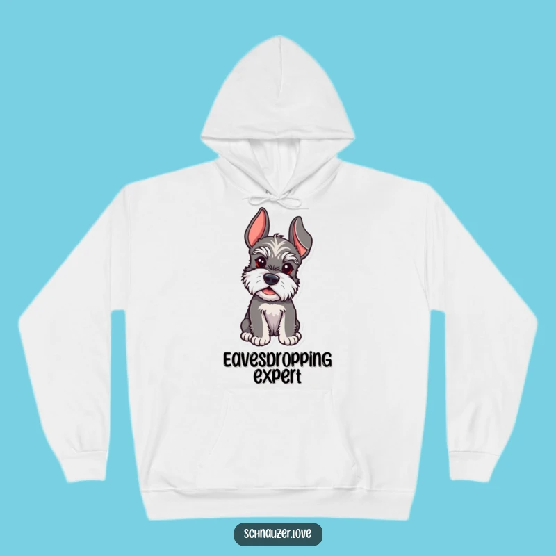 Funny Schnauzer Listening Hoodie - Cozy & Humorous Gift for Attentive Schnauzer Enthusiasts!