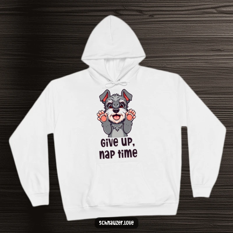 Funny schnauzer hoodie with paws up in playful surrender, a happy dog giving up hilariously, perfect cozy gift.