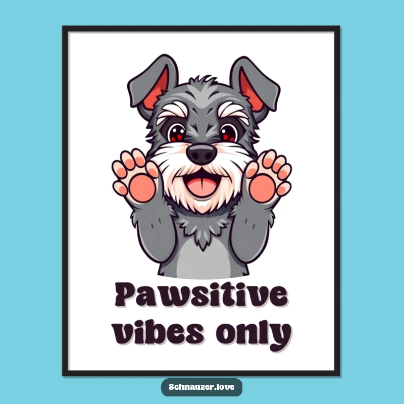 Schnauzer Surrender Funny Free Printable Wall Art - Hilarious Downloadable Decor