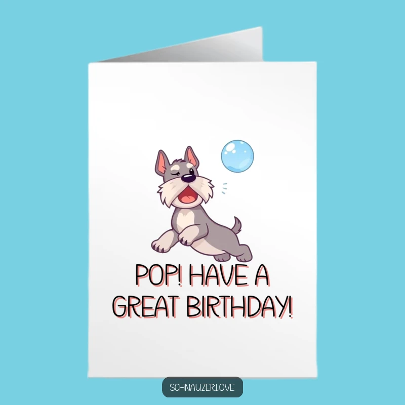 Bubble Catching Schnauzer Birthday Card: Funny Free Printable, Playful Fun Gift