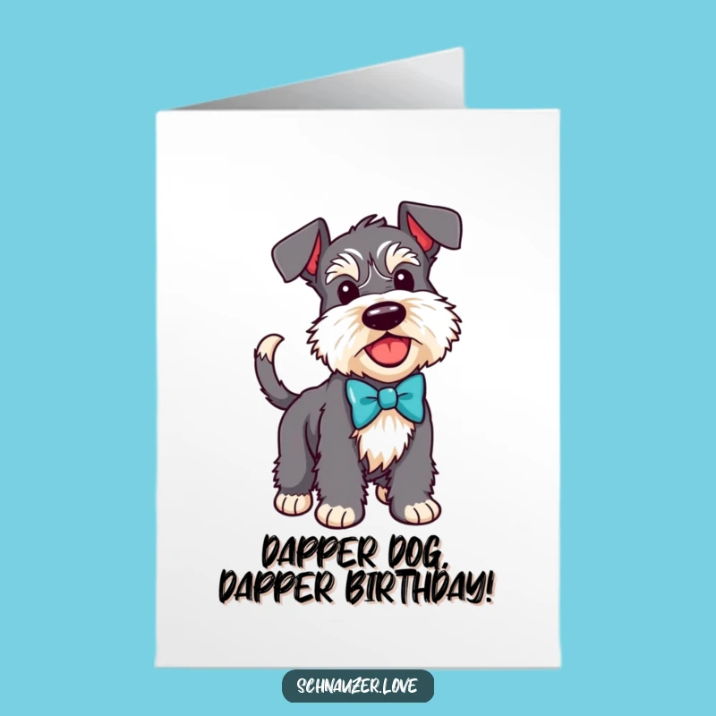 Free Printable Birthday Card: Happy Schnauzer Bow Tie Wag for a Hilarious Downloadable Gift