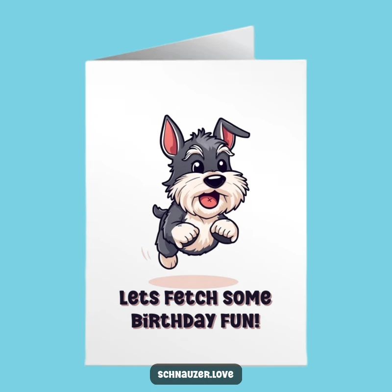 Free Printable Birthday Card: Energetic Schnauzer Playtime - Downloadable Fun Gift