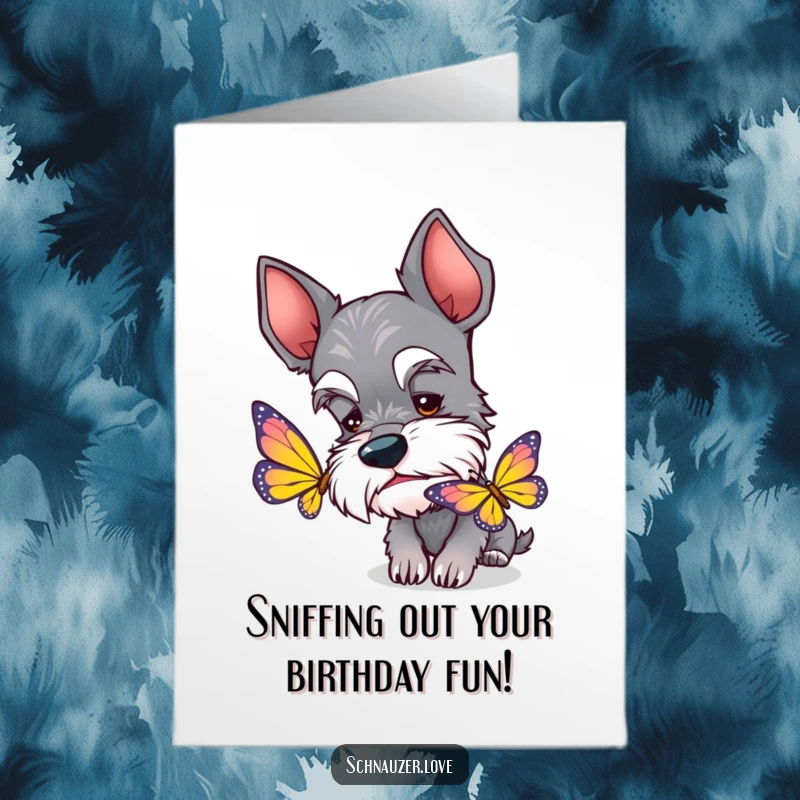 Funny Free Printable Schnauzer Birthday Card: Curious dog with perked ears sniffing a butterfly icon.