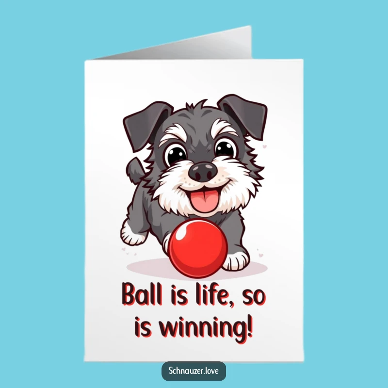 Free Printable Schnauzer Congrats Card: Funny Ball-Chasing Dog Achievement Download