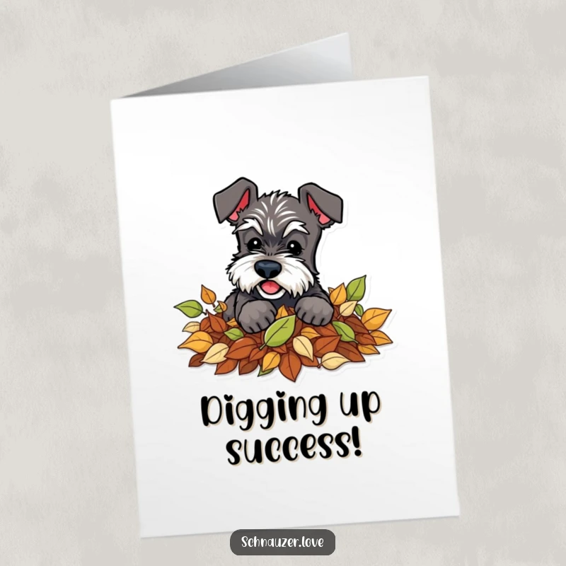 Funny Free Printable Congrats Card: Schnauzer digging playfully in a pile of leaves, celebrating your win.