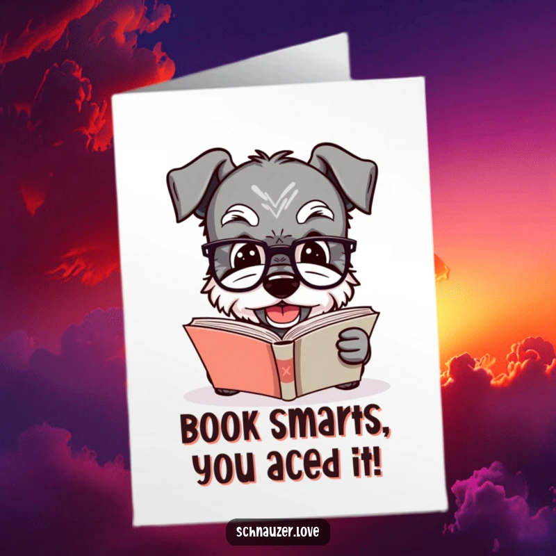 Funny Free Printable Congratulations Card: a Schnauzer wearing glasses reads a book, signifying intellectual triumphs.