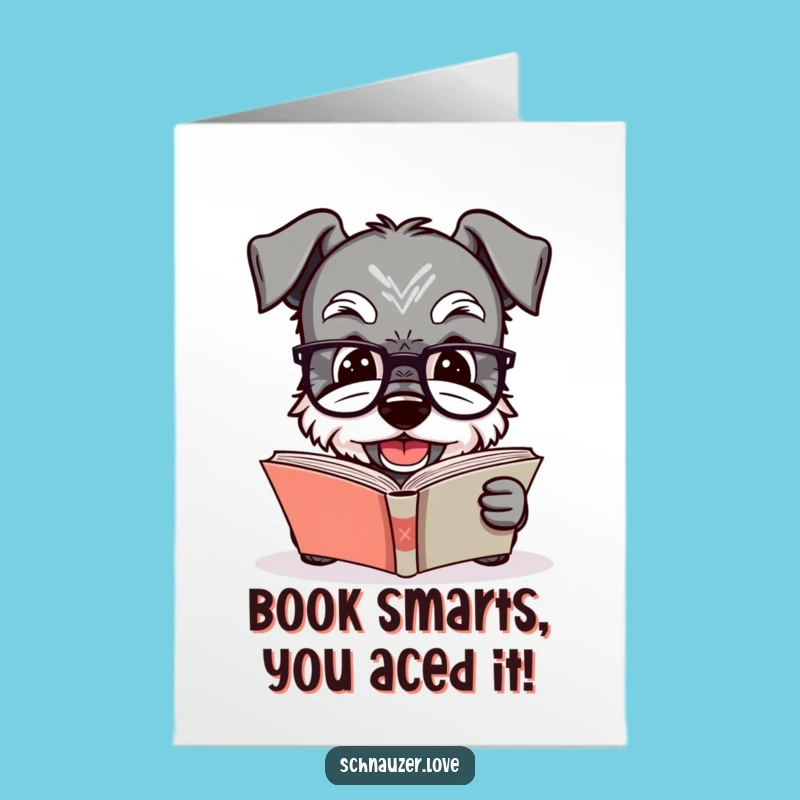 Free Printable Funny Schnauzer Congrats Card - Intellectual Dog Downloadable Surprise