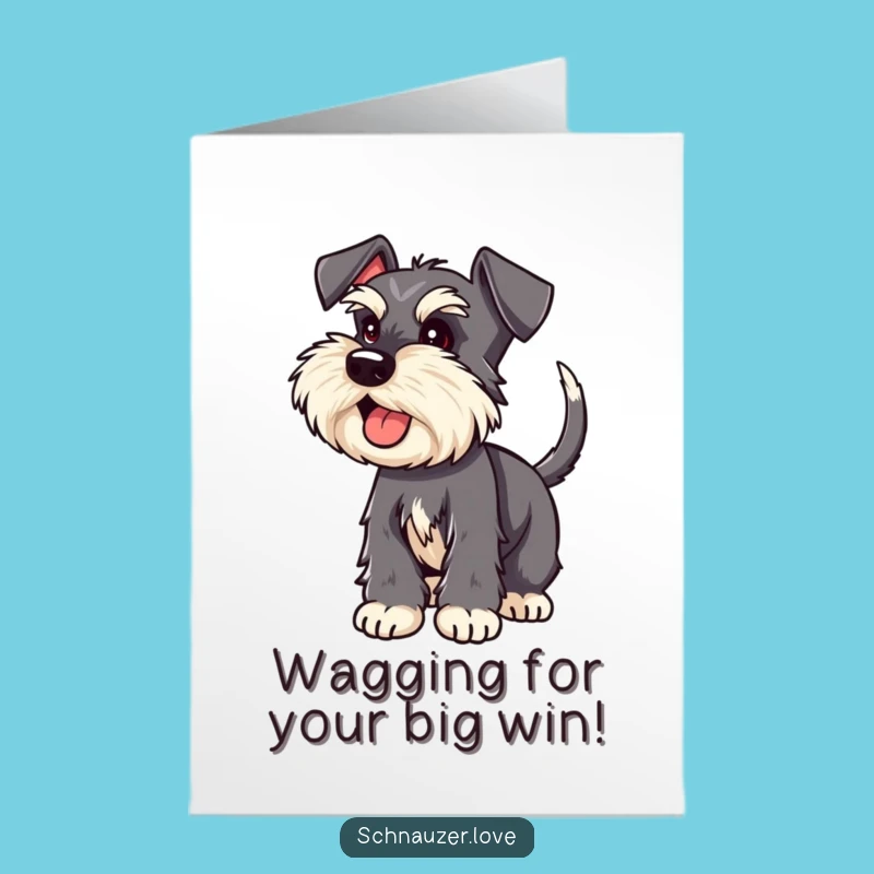 Free Printable Congrats Card: Excited Schnauzer Tail Wag Funny Downloadable Gift