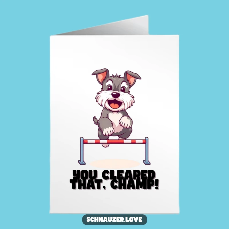 Free Printable Schnauzer Jump Congrats Card - Humorous Downloadable Greeting for Overcomers