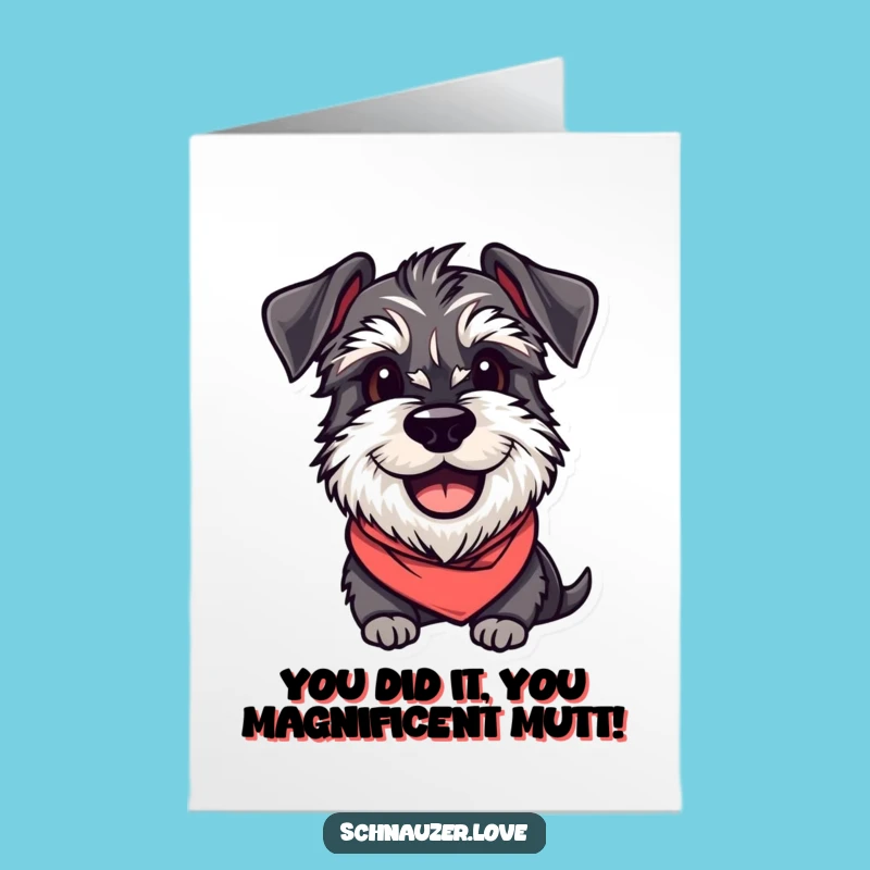 Free Printable Schnauzer Congrats Card: Eager Doggy Cheers Funny Downloadable Gift
