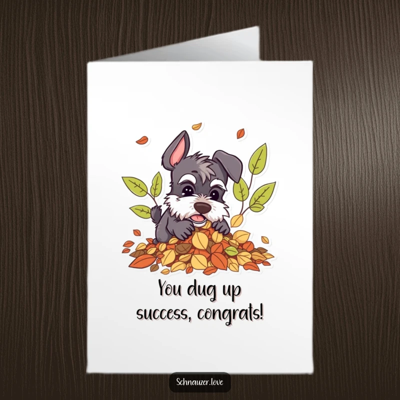 Funny Free Printable Schnauzer Congrats Card: Schnauzer digging playfully in a pile of colorful leaves.