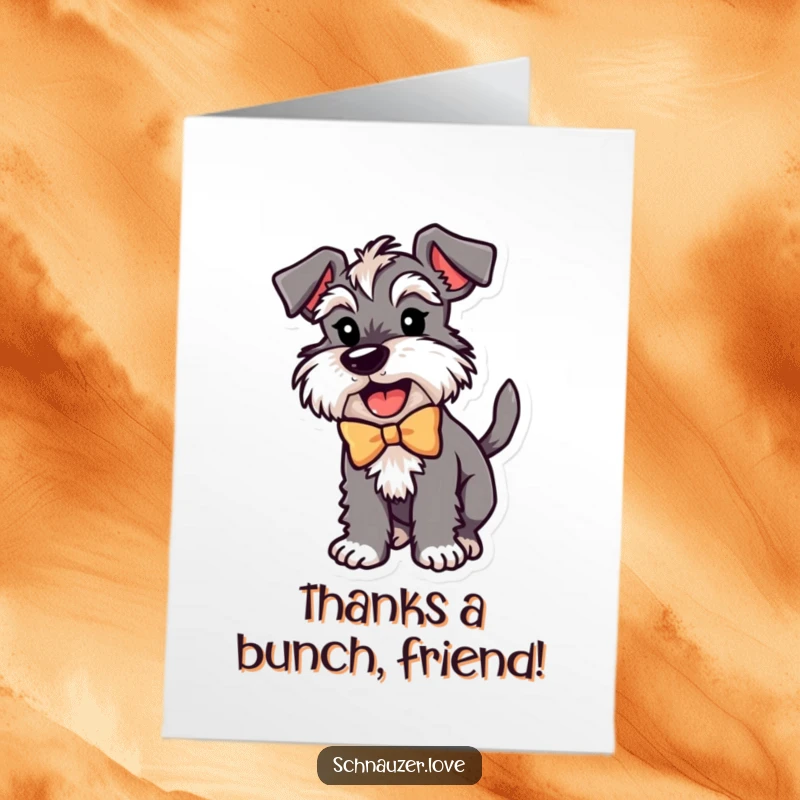Funny Free Printable Thank You Card: Schnauzer wearing a bow wags its tail, expressing heartfelt thanks.