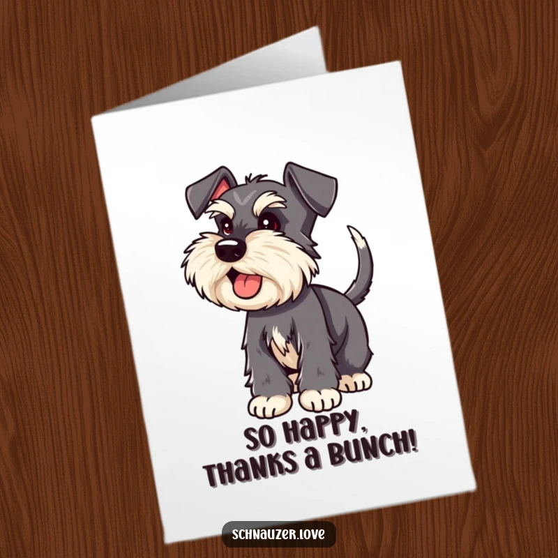 Funny Free Printable thank you card featuring a schnauzer mid-tail wag, conveying immense excitement and appreciation.