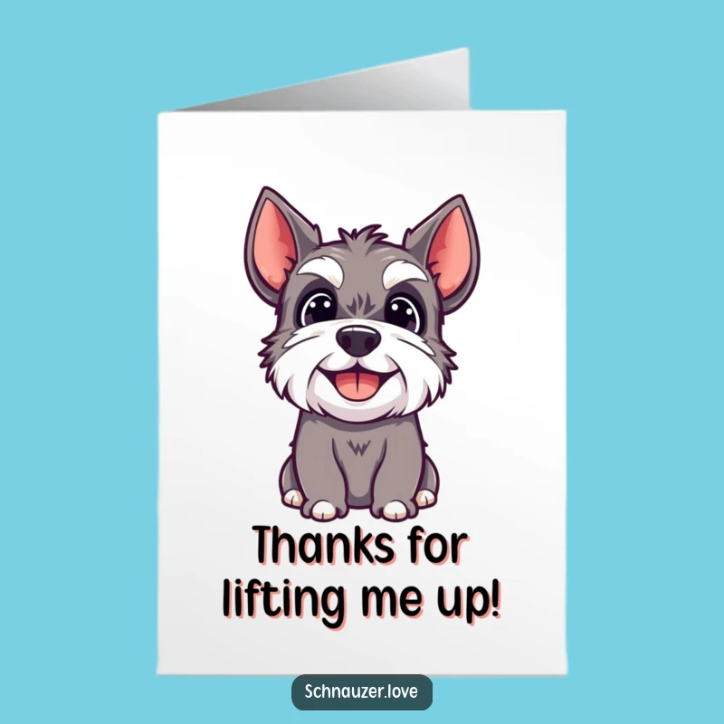 Happy Schnauzer Thank You Card: Funny Free Printable, Grateful Look, Gift