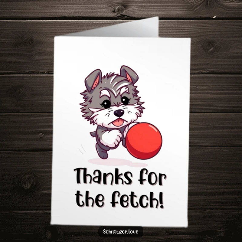 Free Printable Thank You Card: A fluffy schnauzer character is chasing a bouncing red ball, expressing thanks with playful energy.