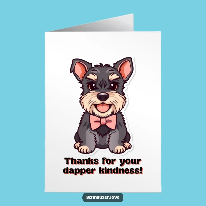 Free Printable Schnauzer Thank You Card: Bowtie Pup Gratitude Humor Downloadable!