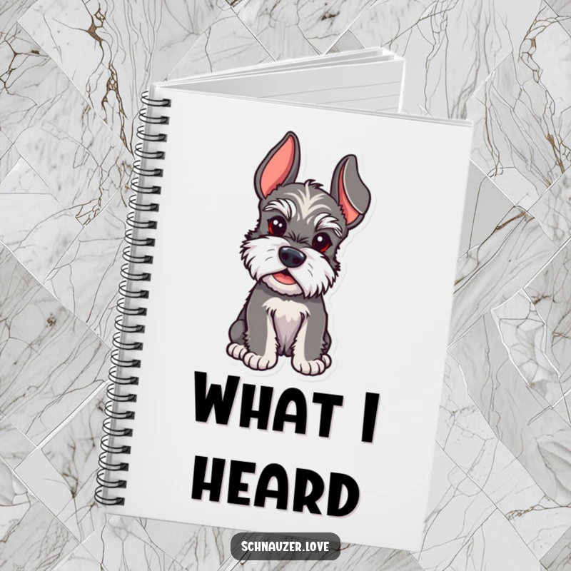 Funny Schnauzer notebook with a schnauzer whose ears are perked, listening intently to every sound.